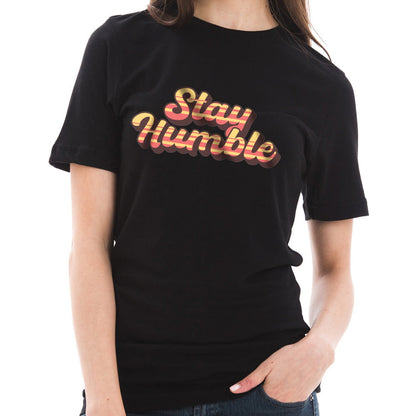 Stay Humble Graphic Design Ring Spun Combed Cotton Short Sleeve Deluxe Jersey T-Shirt